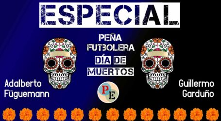 Peña Futbolera Ep.29 Especial Día de Muertos