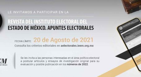 REVISTA DEL IEEM PROMUEVE INVESTIGACIONES ELECTORALES Y DE CULTURA POLÍTICA-DEMOCRÁTICA