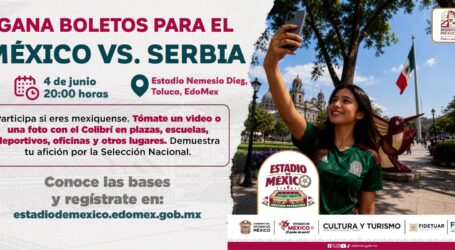 REGALARÁ GOBIERNO BOLETOS DOBLES PARA EL JUEGO DE ESTE JUEVES: MÉXICO-SERBIA