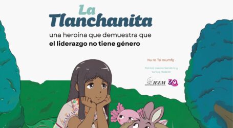 LA TLANCHANITA: UNA HEROÍNA QUE DEMUESTRA QUE EL LIDERAZGO NO TIENE GÉNERO