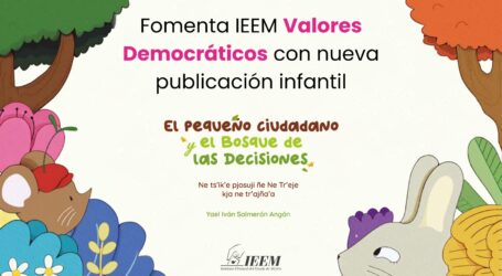 FOMENTA IEEM VALORES DEMOCRÁTICOS CON NUEVA PUBLICACIÓN INFANTIL
